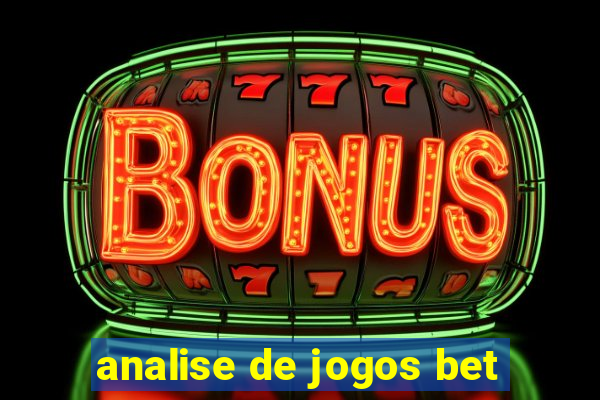 analise de jogos bet